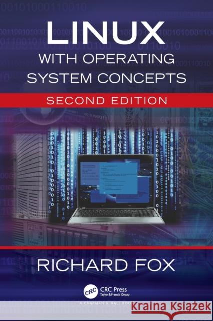 Linux with Operating System Concepts Richard Fox 9781032066707 CRC Press - książka