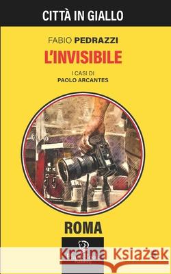 L'Invisibile Fabio Pedrazzi 9798541785845 Independently Published - książka