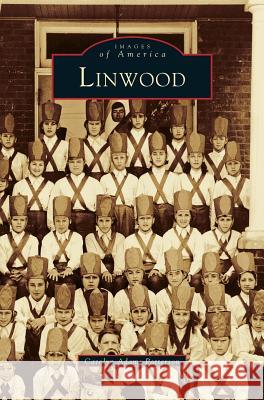 Linwood Carolyn Adams Patterson 9781531607173 Arcadia Publishing Library Editions - książka