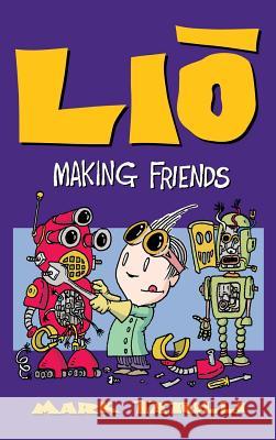 Lio: Making Friends Mark Tatulli 9781449473907 Andrews McMeel Publishing - książka