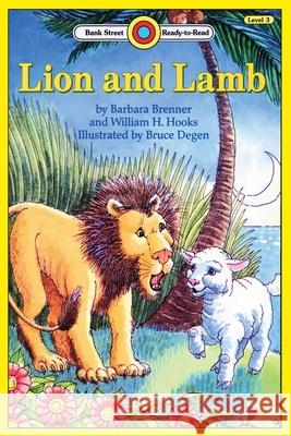 Lion and Lamb: Level 3 Barbara Brenner William H. Hooks Bruce Degen 9781876965969 Ibooks for Young Readers - książka