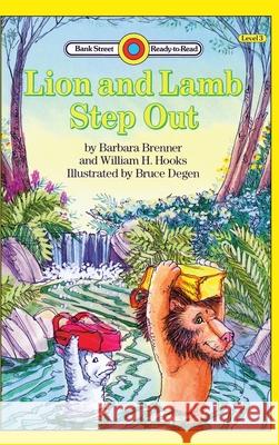 Lion and Lamb Step Out: Level 3 Barbara Brenner William H. Hooks Bruce Degen 9781876967093 Ibooks for Young Readers - książka