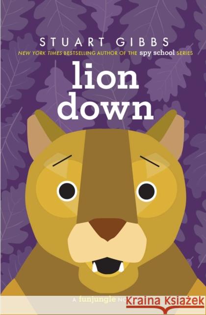 Lion Down Stuart Gibbs 9781534424739 Simon & Schuster Books for Young Readers - książka