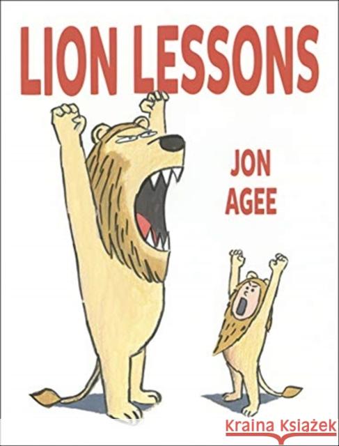 Lion Lessons Jon Agee 9781912650330 Scallywag Press - książka