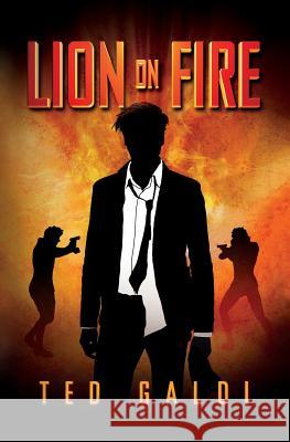 Lion on Fire: A casino-heist thriller Galdi, Ted 9780989850704 Ted Galdi - książka