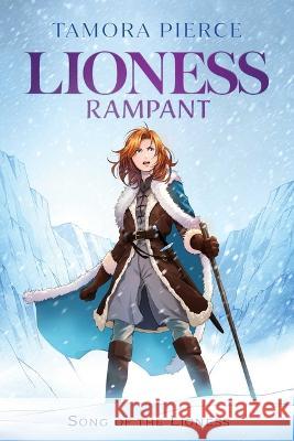 Lioness Rampant Tamora Pierce 9781665937443 Atheneum Books for Young Readers - książka