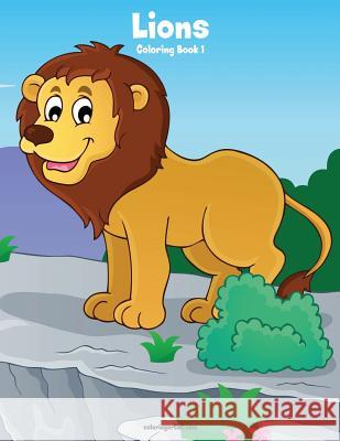 Lions Coloring Book 1 Nick Snels 9781979871051 Createspace Independent Publishing Platform - książka