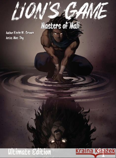 Lion's Game, volume 1: Masters of Mali Kevin Brown 9798989884186 Black Sands Entertainment Inc - książka