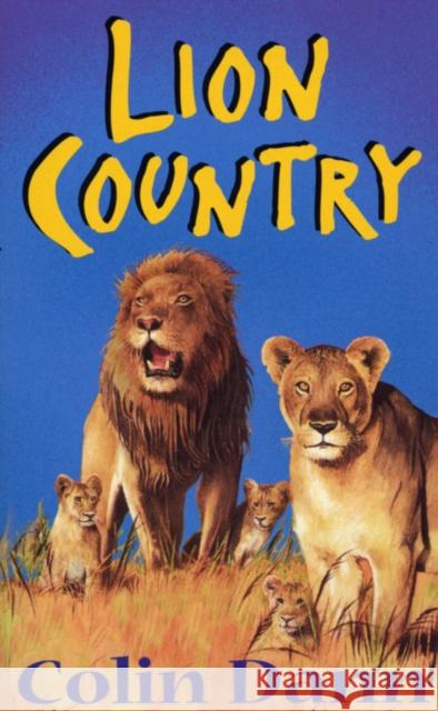 Lions Of Lingmere 2 - Lion Country Colin Dann 9780099407775 RANDOM HOUSE CHILDREN'S BOOKS - książka