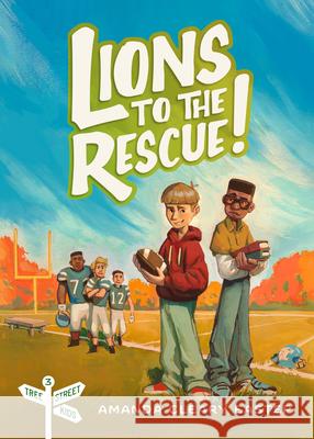 Lions to the Rescue!: Tree Street Kids (Book 3) Amanda Clear 9780802421043 Moody Publishers - książka