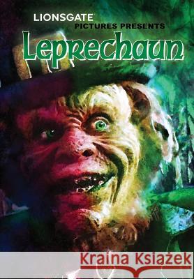 Lionsgate Films Presents: Leprechaun Kris Carter Zach Hunchar Darren G. Davis 9781948724678 Tidalwave Productions - książka