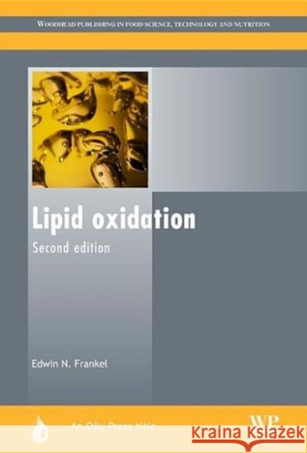 Lipid Oxidation Edwin N. Frankel 9780953194988 Oily Press - książka