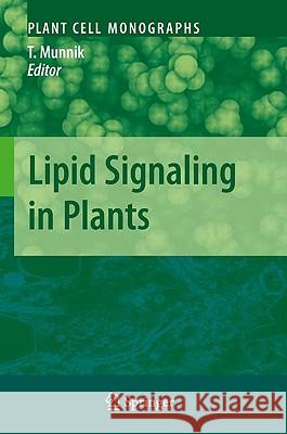 Lipid Signaling in Plants Teun Munnik 9783642038723 Springer - książka