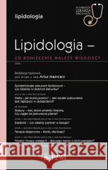 Lipidologia - co koniecznie należy wiedzieć? Artur Mamcarz 9788301227647 PZWL - książka