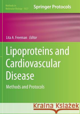 Lipoproteins and Cardiovascular Disease: Methods and Protocols Freeman, Lita A. 9781493956906 Humana Press - książka