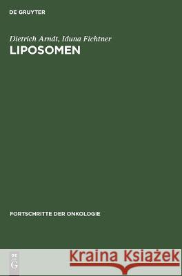 Liposomen Dietrich Iduna Arndt Fichtner   9783112651452 de Gruyter - książka