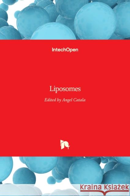 Liposomes Angel Catala 9789535135791 Intechopen - książka
