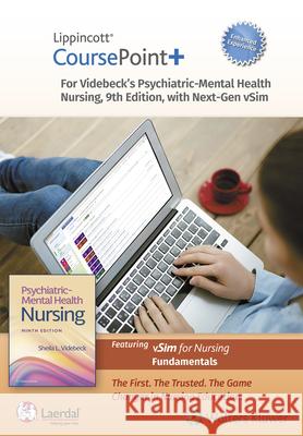 Lippincott Coursepoint+ Enhanced for Videbeck\'s Psychiatric-Mental Health Nursing Sheila L. Videbeck 9781975206024 LWW - książka