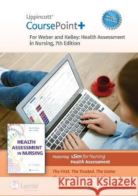 Lippincott CoursePoint+ Enhanced for Weber's Health Assessment in Nursing Jane Kelley, Janet Weber 9781975187637 Wolters Kluwer Health (JL) - książka