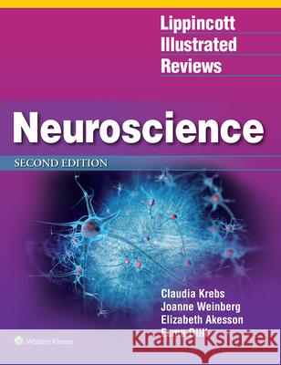 Lippincott Illustrated Reviews: Neuroscience Claudia Krebs 9781496367891 LWW - książka