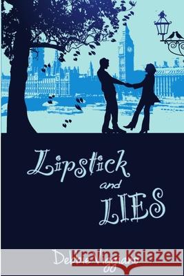 Lipstick and Lies Debbie Viggiano 9781291245141 Lulu.com - książka