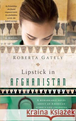Lipstick in Afghanistan Roberta Gately 9781439191385 Pocket Books - książka