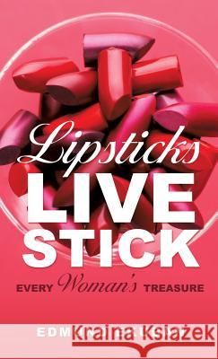 Lipsticks Live Stick Edmund Ekuban 9781498485586 Xulon Press - książka