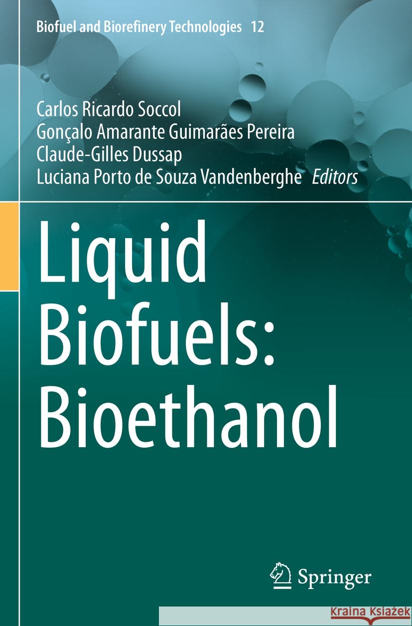 Liquid Biofuels: Bioethanol  9783031012433 Springer International Publishing - książka