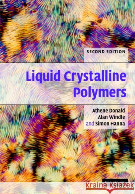 Liquid Crystalline Polymers A. M. Donald A. H. Windle 9780521580014 CAMBRIDGE UNIVERSITY PRESS - książka