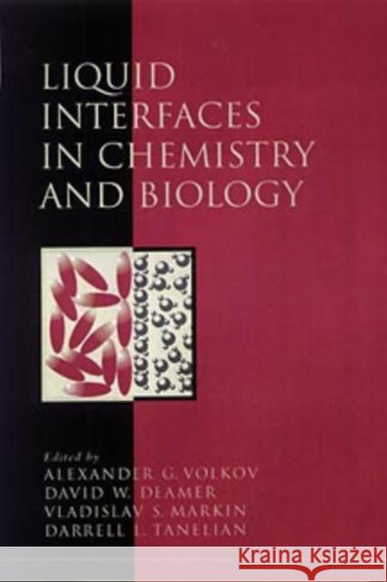 Liquid Interfaces in Chemistry and Biology David W. Deamer Darrell L. Tanelian Vladislav S. Markin 9780471148722 Wiley-Interscience - książka