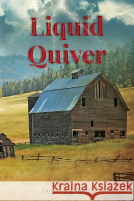 Liquid Quiver Tonya S. Murray 9781479133857 Createspace - książka