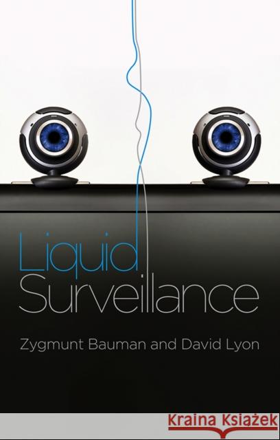 Liquid Surveillance: A Conversation Bauman, Zygmunt 9780745662831  - książka