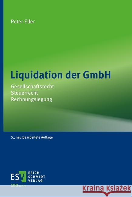 Liquidation der GmbH Eller, Peter 9783503239955 Erich Schmidt Verlag - książka