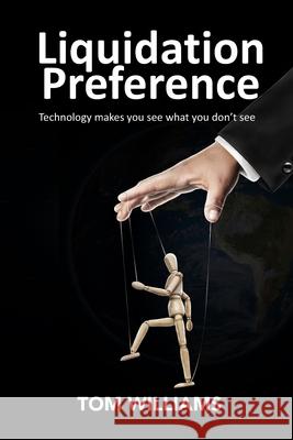 Liquidation Preference Tom Williams 9781530758845 Createspace Independent Publishing Platform - książka