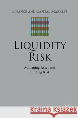 Liquidity Risk: Managing Asset and Funding Risks Banks, E. 9781349517008 Palgrave Macmillan - książka