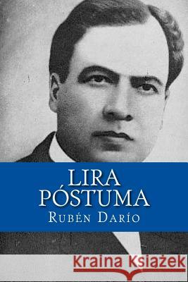 Lira póstuma Dario, Ruben 9781541167995 Createspace Independent Publishing Platform - książka