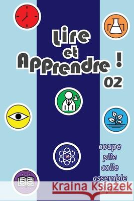 Lire et apprendre ! 02: coupe, plie, colle, assemble et joue Davi Campoy Lino Jo?o Lino 9786501022055 Joao Lino - książka