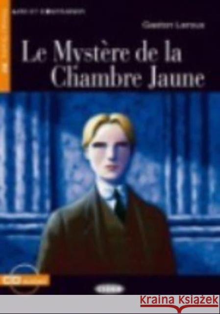 Lire et s'entrainer: Le mystere de la chambre jaune + CD Gaston Leroux 9788853000668 CIDEB s.r.l. - książka