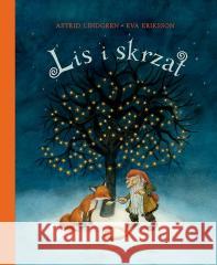 Lis i skrzat Astrid Lindgren 9788377762370 Zakamarki - książka