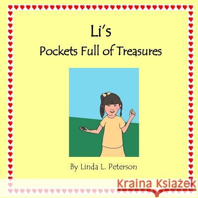 Li's Pockets Full of Treasures MS Linda L. Peterson 9781530397945 Createspace Independent Publishing Platform - książka