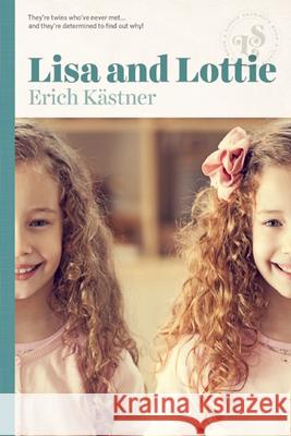 Lisa and Lottie Erich Kastner 9781939601339 Lizzie Skurnick Books - książka