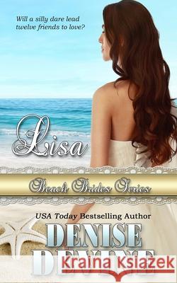 Lisa: Beach Brides Book 6 Denise Annette Devine 9781943124015 Denise Meinstad - książka