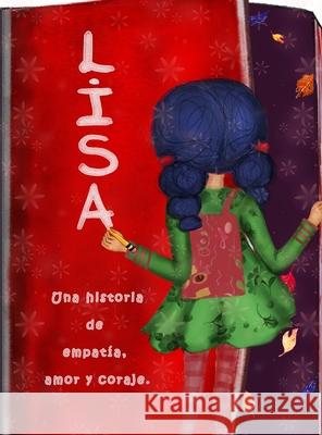 Lisa, una historia de empat?a, amor y coraje Ana Fonseca 9789915424484 Pipa - książka