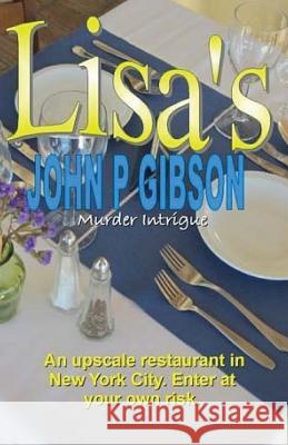 Lisa's John P. Gibson 9781493515004 Createspace - książka