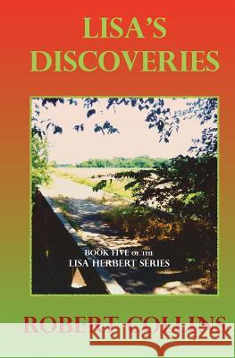 Lisa's Discoveries Robert Collins 9781507632185 Createspace - książka