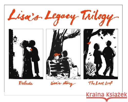 Lisa's Legacy Trilogy: Slip-Cased Lisa's Legacy Trilogy Containing All Three Cloth Editions Tom Batiuk 9781606353271 Kent State University Press - książka