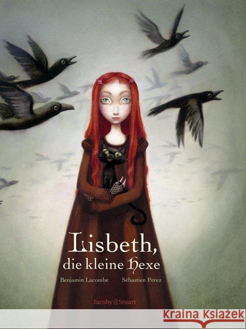 Lisbeth, die kleine Hexe Lacombe, Benjamin; Pérez, Sébastien 9783942787109 Jacoby & Stuart - książka