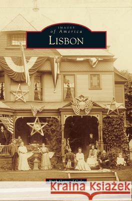 Lisbon Ruth Gerrard Cole 9781531671693 Arcadia Publishing Library Editions - książka