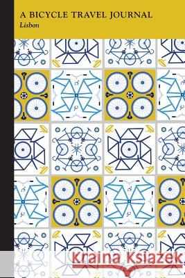 Lisbon: A Bicycle Travel Journal Applewood Books 9781516260836 Commonwealth Editions - książka