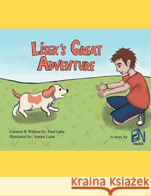 Lisek's Great Adventure Paul Gale 9781466945098 Trafford Publishing - książka